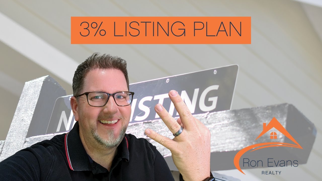 3 Percent Listing Plan Ron Evans Realty YouTube