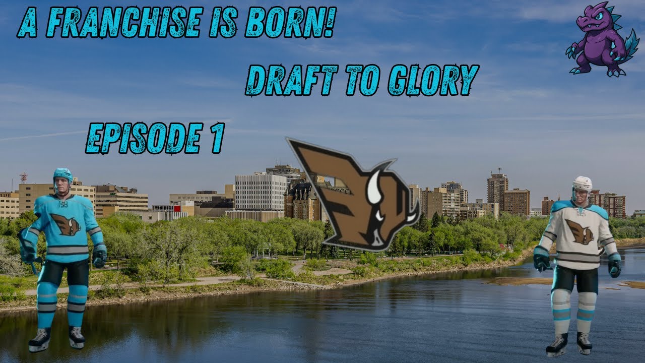 A Franchise is Born! - NHL 26 Saskatoon Bison Draft to Glory Episode 1