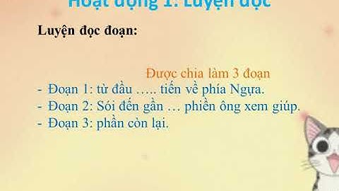 Tập Đọc Lớp 2 Bài :  BÁC SĨ SÓI TUẦN 23
