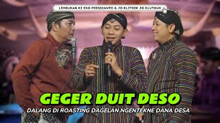 DALANG DI ROASTING DAGELAN NGENTEKNE DUIT DESO 😝 KI EKO PRISDIANTO, JO KLITHIK JO KLUTHUK screenshot 2