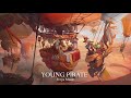 Young Pirate - Mattia Turzo (Adventurous Battle Pirate Music)