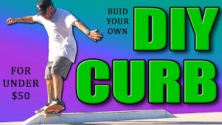 DIY Skateboarding Curb - $50 Budget - Make your own slappy grind DIY park / driveway concrete curb!