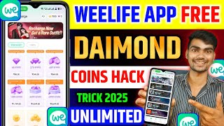 Weelife app free coins | Weelife app free coins 2025 | weelife app se paise kaise kamaye | Weelife screenshot 2
