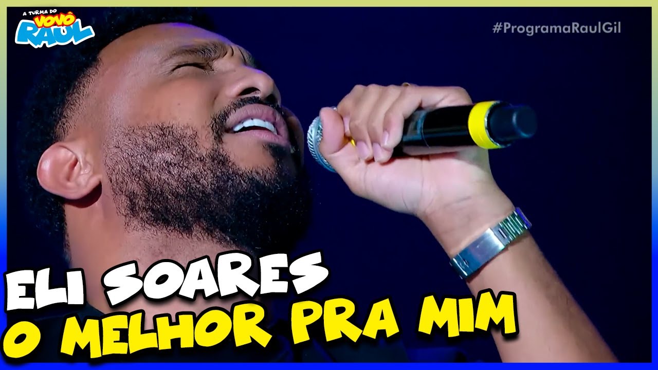 ELI SOARES O Melhor Pra Mim  SHADOW BRASIL GOSPEL  PROGRAMA RAUL GIL