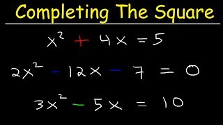 Solving Quadratic Equations By Completing The Square