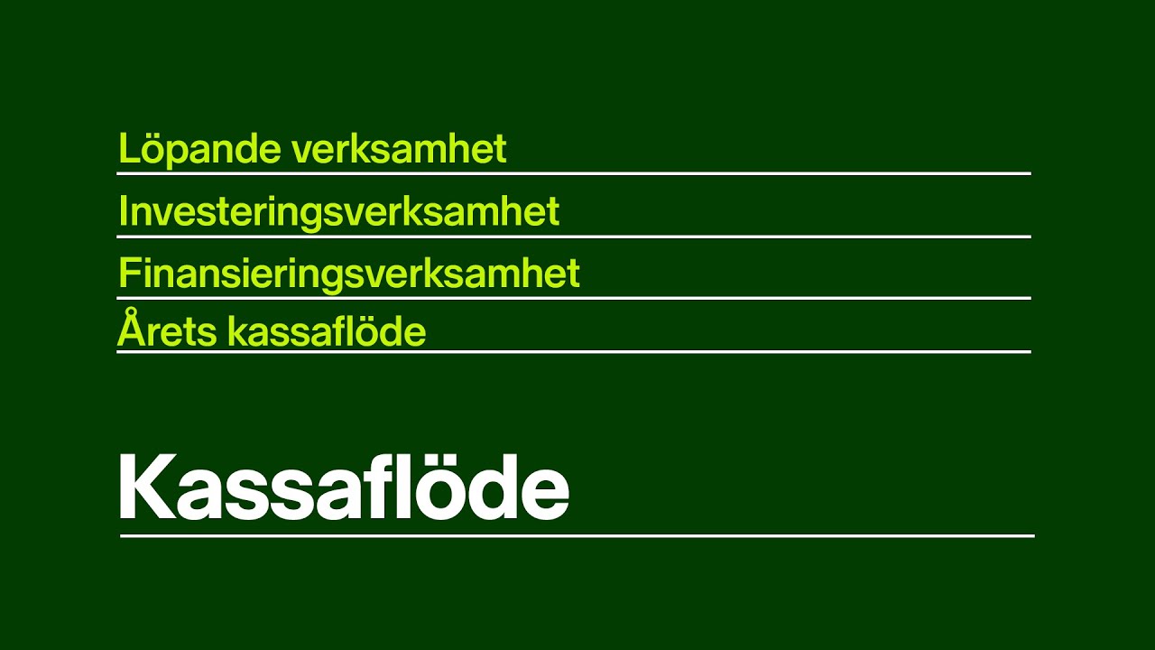 Hur tolkar du kassaflödet?