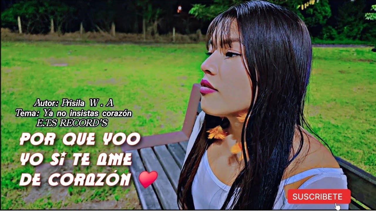 PRISILA CON CENSURA . No insistas corazón 💔🥺 Video oficial ✔️ FULL HD ❌️ E.T.S RECORD'S