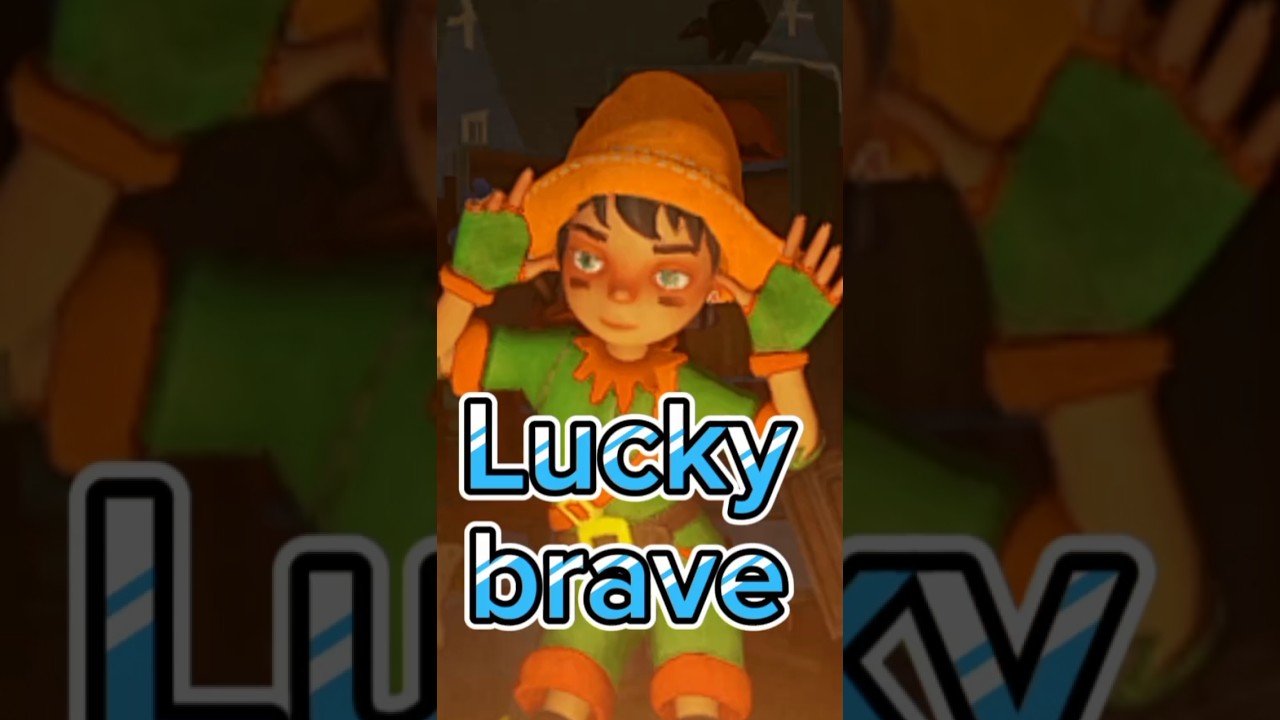 LUCKY BRAVE AND UNLUCKY NEIGHBOR (SECRET NEIGHBOR)