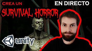 Crea un SURVIVAL HORROR [EN DIRECTO] Unity - tutorial español