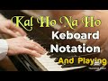 Kal ho na ho keyboard notes with chords  hindi songs notation for keyboard  clear explanation 