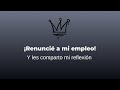 ¡Renuncié a mi empleo! | Herce