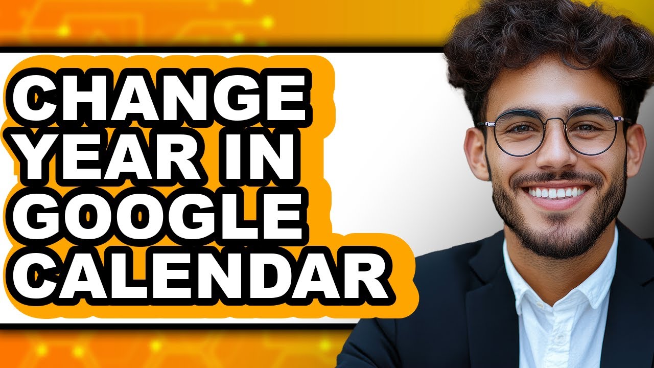 How to Change Year in Google Calendar (easy Method)