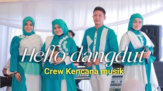 Hello dangdut x Makkunrai jaman now // kencana musik