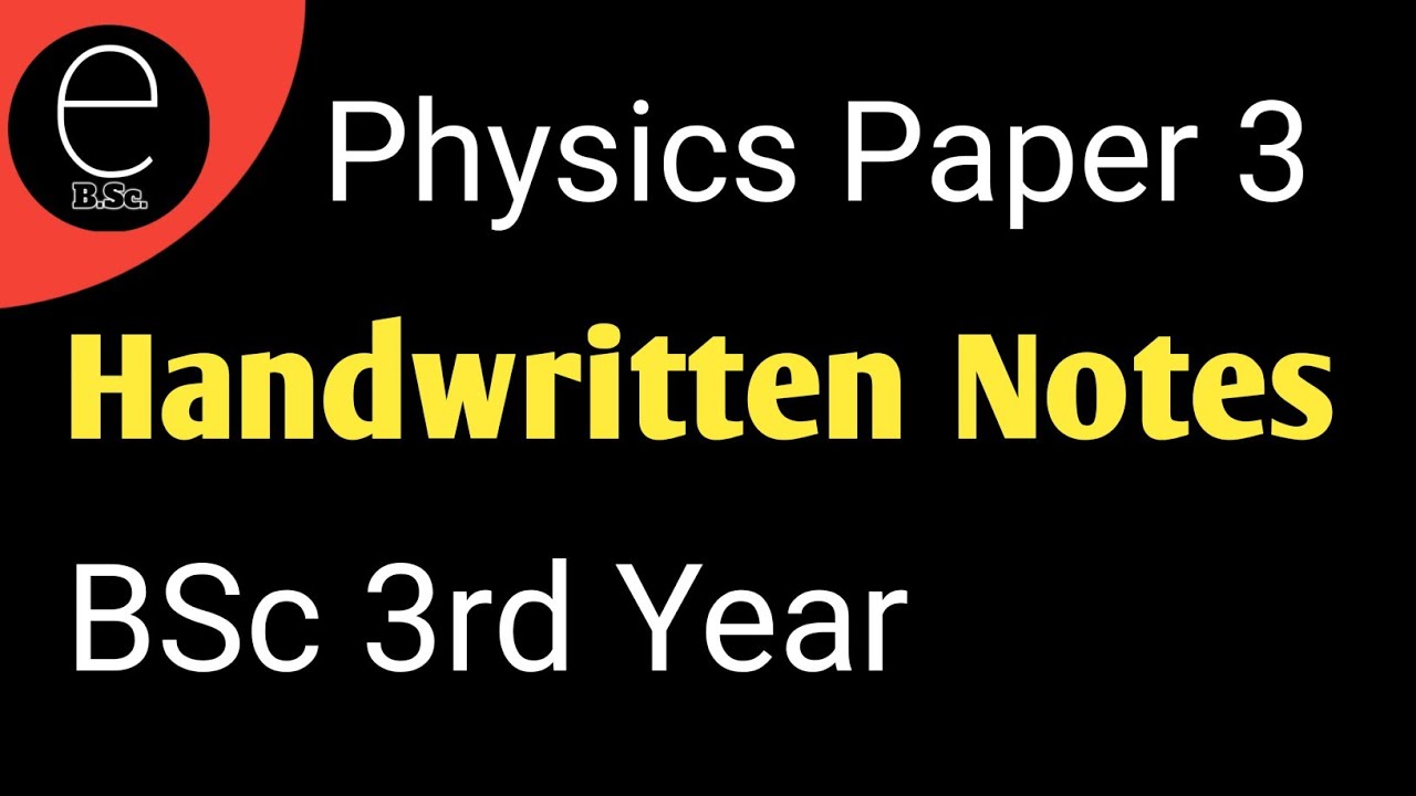 |Physics 3|Handwritten Notes|BSc 3rd Year| - YouTube