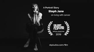Watch Steph Jane - A Portrait Story Trailer