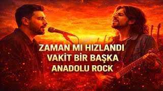 Muhteşem Bir Parça Zaman Mı Hızlandı Vakit Bir Başka - Anadolu Rock Erkek Vokal