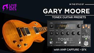 Gary Moore style ToneX &amp; ToneX One -Plug guitar presets + captures #liveplayrock #tonex #tonexpedal