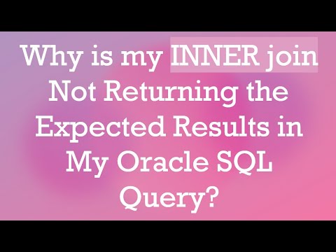 Why is my INNER join Not Returning the Expected Results in My Oracle SQL Query?