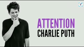 Charlie Puth - Attention (Lyrics)