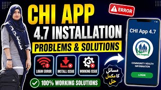 CHI App 4.7 Installation Problems & Solutions | Easy Step-by-Step Guide in Urdu
