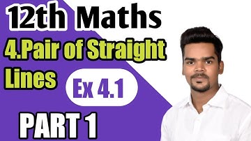 4.Pair of Straight Lines | 12th Science| Maths |Ex 4.1|Basic Concept |New Syllabus|Maharashtra Board
