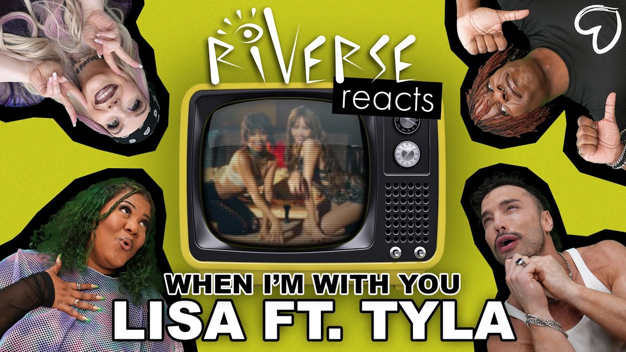 RiVERSE Reacts: 'WHEN I'M WITH YOU' by LISA ft. Tyla