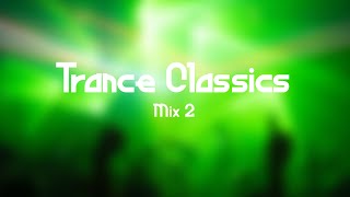 Trance Classics #2