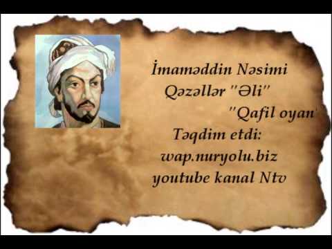 Nəsimi - Əli ve Qafil oyan