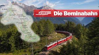 The RhB Berninabahn - Meter gauge over the Swiss Alps
