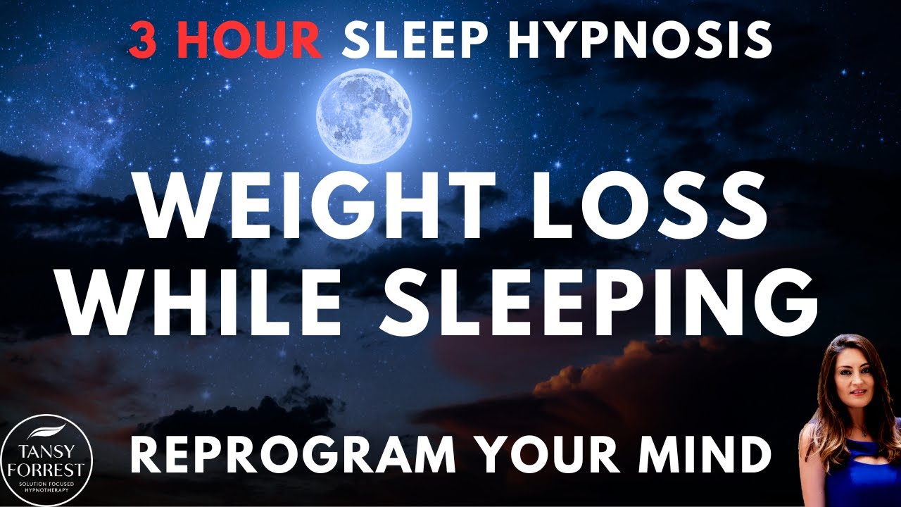 3 Hour Deep Sleep Hypnosis for Weight Loss | Dark Screen (Guided Sleep ...
