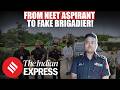 Fake Army Brigadier Arrested in UP: 21-Year-Old NEET Aspirant's Elaborate Scam Exposed