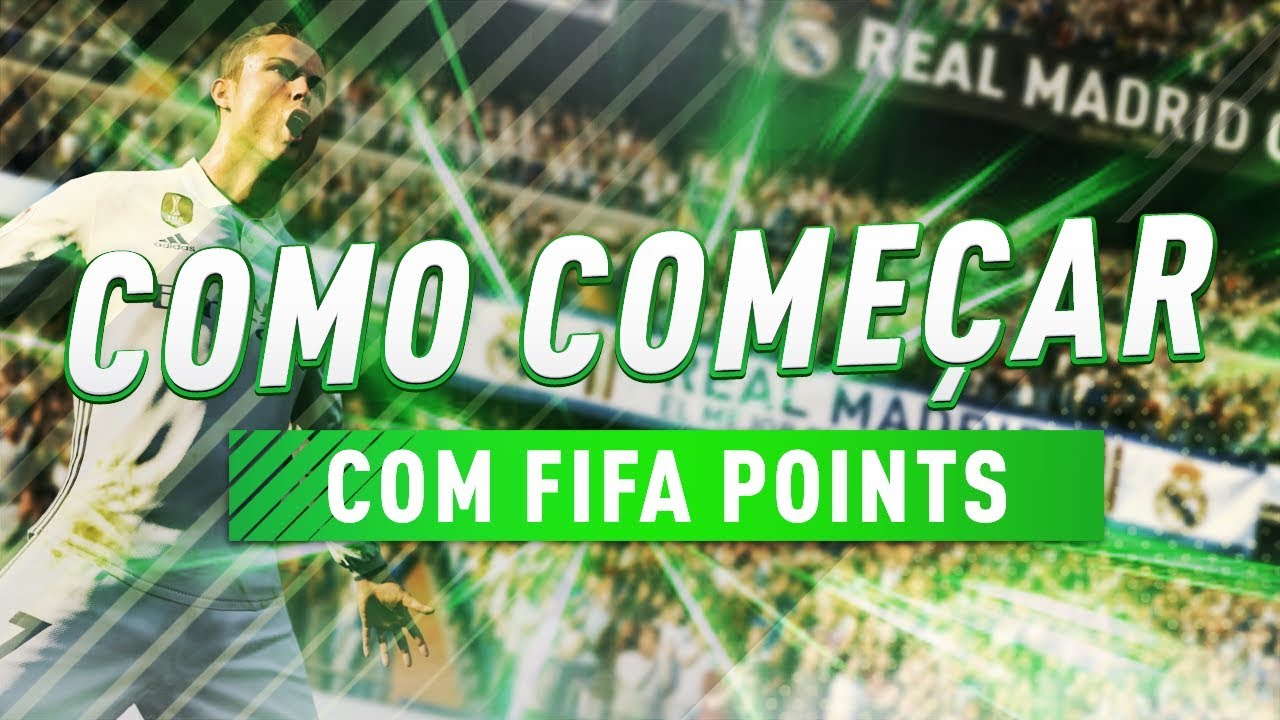 COMO COMEÇAR NO FIFA 18 COM FIFA POINTS!! - YouTube