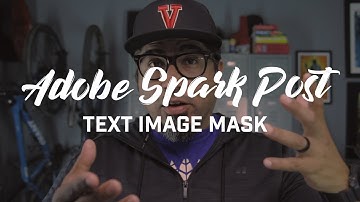 Adobe Spark Post: Text Image Mask