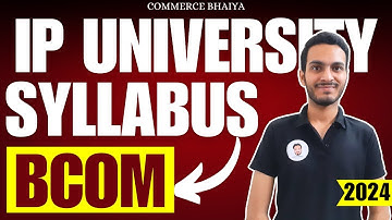 IPU BCOM SYLLABUS 2024 | Commerce Bhaiya