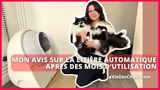 MON AVIS SUR LA LITIÈRE AUTOMATIQUE POUR CHAT APRÈS DES MOIS D'UTILISATION