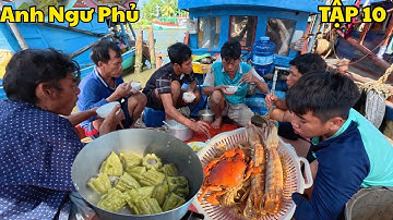 Ra Khơi Mùa Gió Bấc Tập 10 | Anh Ngư Phủ