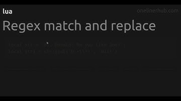 Regex match and replace #lua