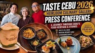 Taste Cebu 2026: Experience Cebu's Heirloom Culinary Gallery at NUSTAR Resort Cebu