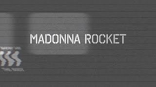 Video thumbnail of "Show Me The Body - Madonna Rocket (LYRIC VIDEO)"