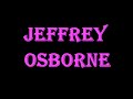 Jeffrey Osbourne - You Should Be Mine (Lyrics) Mp3 Song