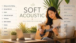 Soft Acoustic Morning Mood 🎧 Most Beautiful English Songs for Work 2026 screenshot 5