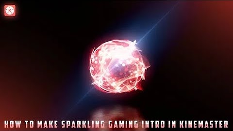 How to Make Sparkling Reveal Animation Intro in Kinemaster || How to Make Intro in Kinemaster