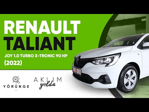 Yörünge- Renault Taliant Joy 1.0 Turbo X-Tronic 90 HP (2022) İnceleme | Aklım Yolda