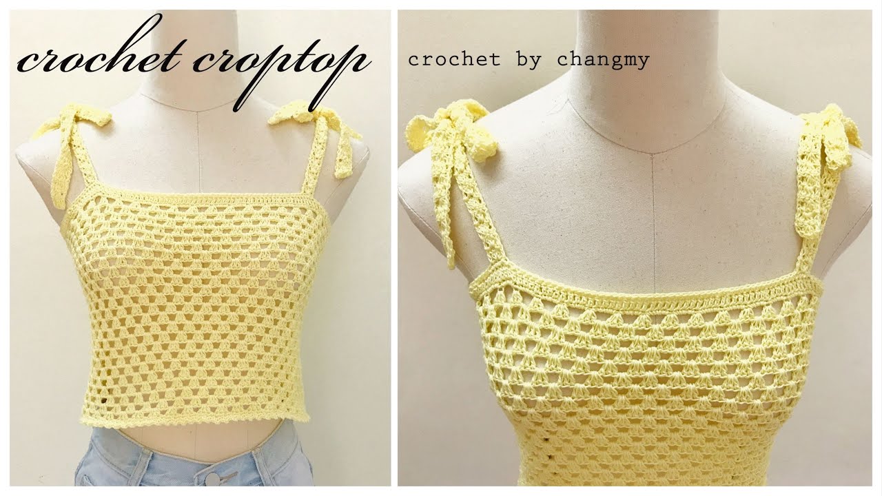 94. DIY crochet croptop | Hướng dẫn móc áo 2 dây xinh xắn mà siêu dễ | by changmy