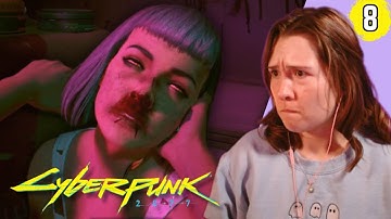 This Just Got DARK | Saving Evelyn | CYBERPUNK 2077 First Playthrough | Part 8