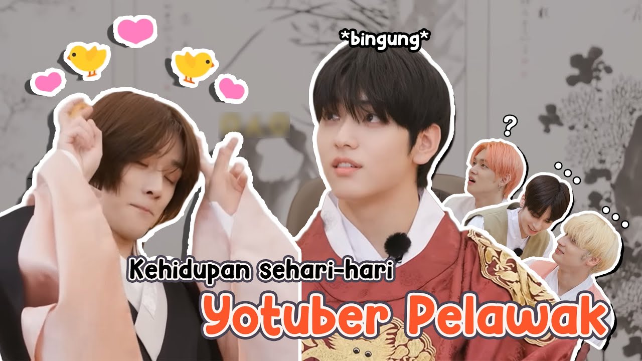 Menonton TXT berasa seperti nonton Kehidupan Sehari-hari Youtuber Pelawak
