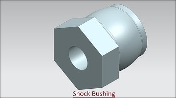 Shock Bushing (Video Tutorial) Siemens NX