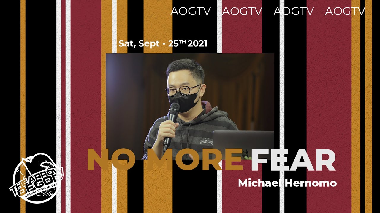 No More Fear | AOG Online Service, 25 September 2021