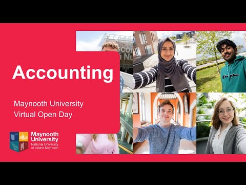 Accounting  - Maynooth University Virtual Open Day 2021