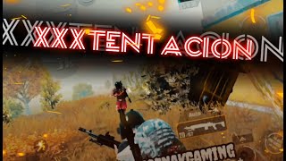 Xxxtentacion Pubgmobile Montage Khofnakgaming